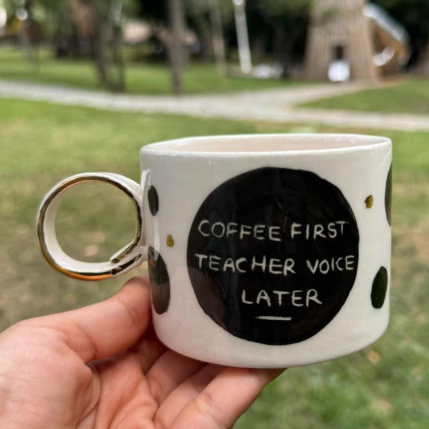COFFEE  FIRST TEACHER VOICE