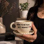 BORN TO BE REAL NOT PERFECT