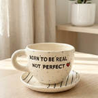BORN TO BE REAL NOT PERFECT